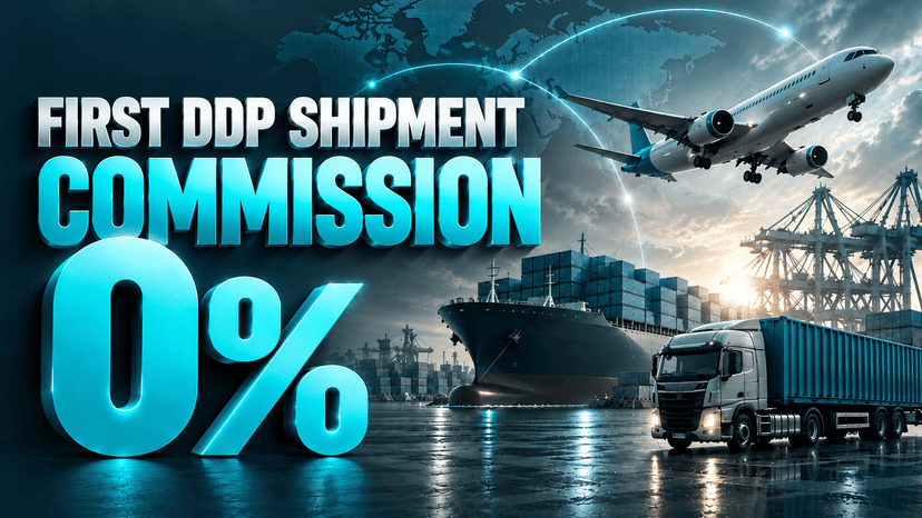 0% Commission on Your First DDP Shipment